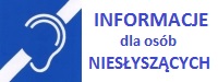 Informacje dla osób niesłyszących